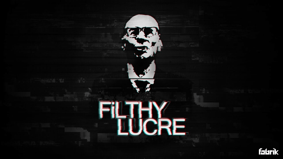 Fabrik Filthy Lucre2 